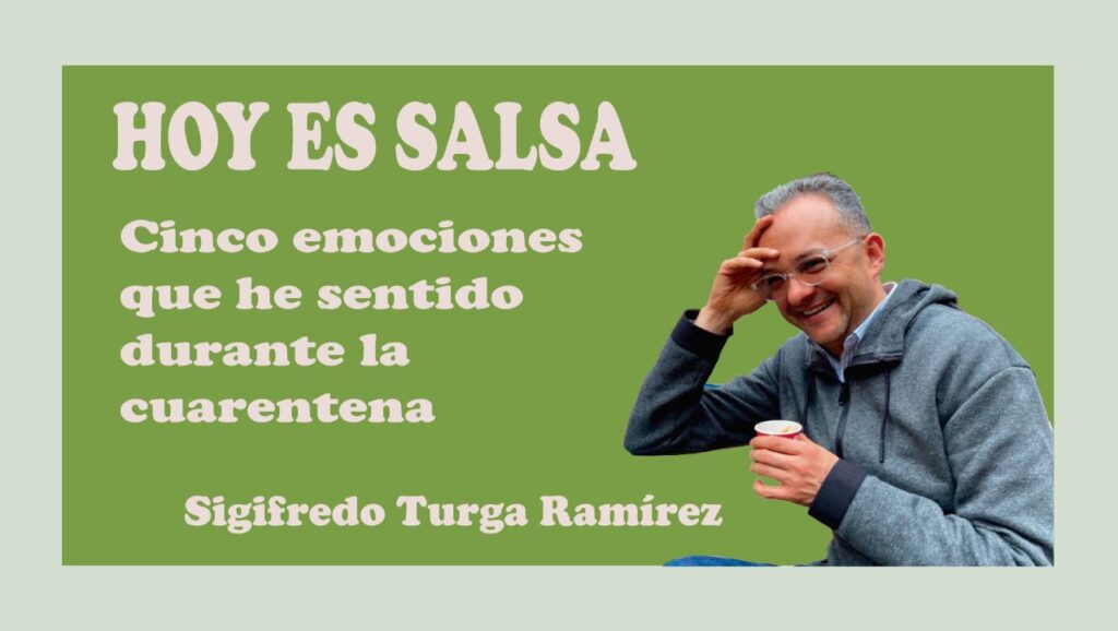 Hoy es Salsa emociones cuarentena